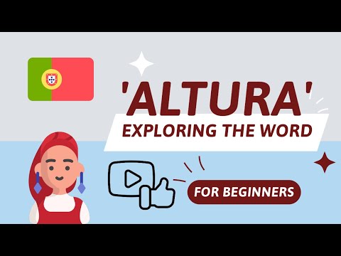 Master the Word ‘Altura’: More Than Just Height | Portuguese Vocabulary for Beginners
