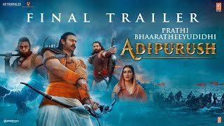 Adipurush (Final Trailer) Telugu Prabhas  Kriti Sa