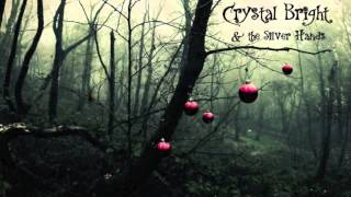 "In December" - Crystal Bright & the Silver Hands