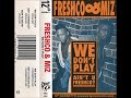 Freshco Miz We Don T Play Instrumental
