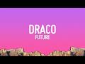 Future Draco Lyrics