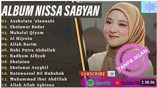 Download lagu ASSHOLATU 'ALANNABI - SHOLAWAT NABI MERDU - NISSA SABYAN FULL ALBUM - SHOLAWAT TERBARU 2025 mp3