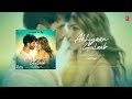 Akhiyan Gulaab Full Song Shahid Kapoor Kriti Senon Teri Baaton Mein Aisa Uljha Jiya Movie