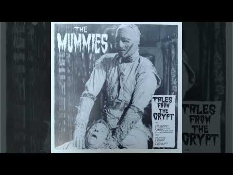 The Mummies - Tales From The Crypt - FULL ALBUM