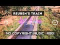 Reuben S Train Nat Keefe With The Bow Ties No Copyright Music Copyright Free Music