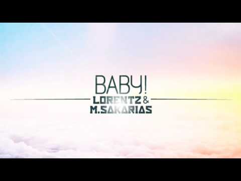 Lorentz & M.Sakarias - Baby! (NY SINGEL 11 MAJ)