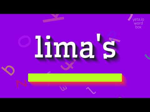 How to say "lima's"! (High Quality Voices)