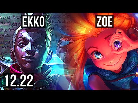 EKKO vs ZOE (MID) | 3.3M mastery, 1000+ games, 3/1/4 | KR Master | 12.22