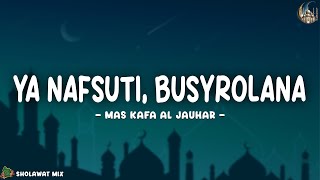 Download lagu Mas Kafa Al jauhar - Ya nafsuti, Busyrolana (Lirik & Terjemahan) mp3 Download lagu Mas Kafa Al jauhar - Ya nafsuti, Busyrolana (Lirik & Terjemahan) mp3