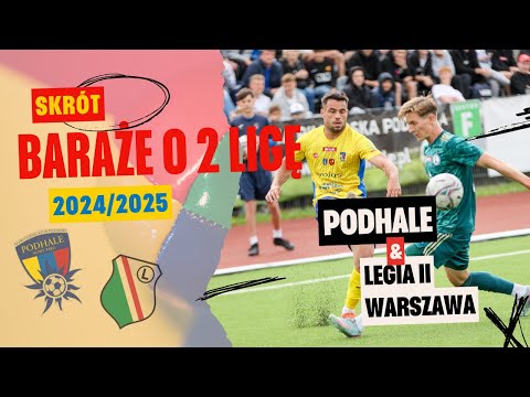 Baraże o Betclic 2. ligę! Podhale - Legia II Warszawa