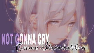 Download lagu Not Gonna Cry- Emma Steinbakken mp3