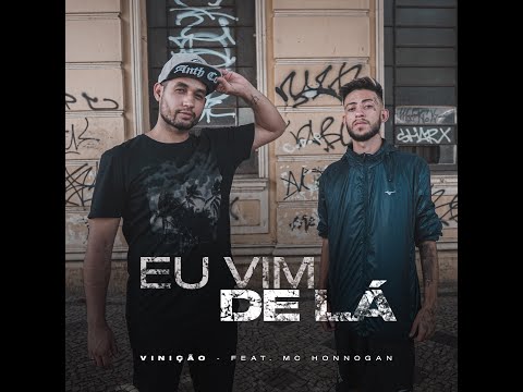 Vinição Ft Honnogan - Vim de lá