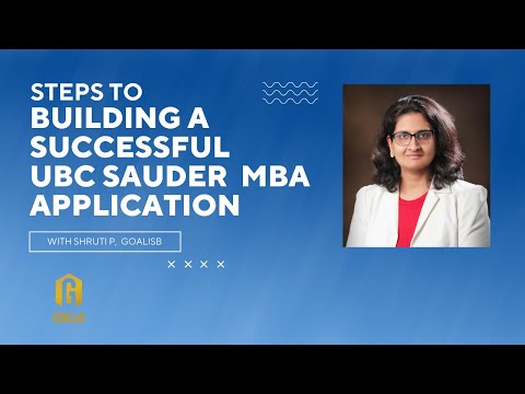 MBA Application Strategy - Steps To Building a Successful UBC Sauder MBA Application