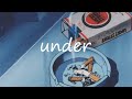 Under - Alex Hepburn | [Slowed & Reverb / Lyrics]
