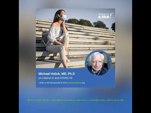 Dr. Michael Holick – Vitamin D and COVID-19