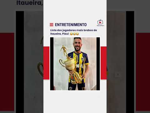 ITAUEIRA, PIAUÍ 😂