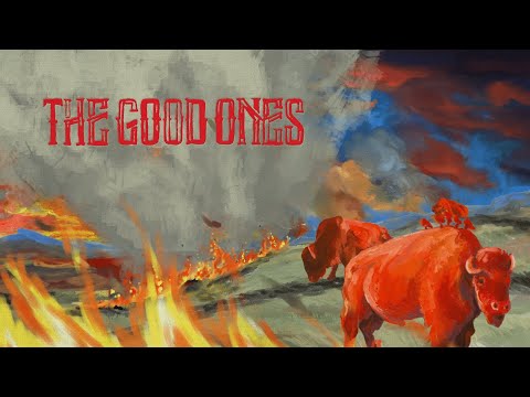 Video thumbnail for The Good Ones
