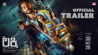 MR LUCKY   OFFICIAL Trailer  Harshith Rangaswamy   Raam Tej   Srinidhi Bengaluru   MRT Music