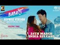 Babari Rang Reprise Sad Version New Nepali Movie BABARI Song Ft Dhiraj Magar Aditi Budhathoki