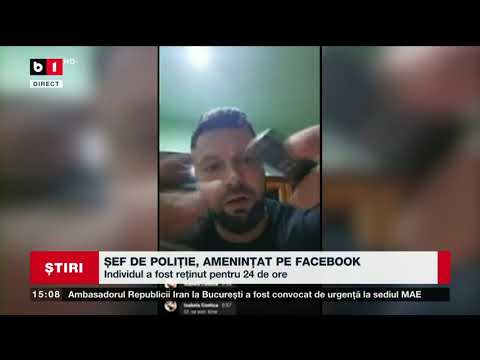 SEFUL POLITIEI DIN DAMBOVITA, AMENINTAT PE FACEBOOK DE UN INTERLOP_Stiri B1 din 2 august 2021