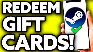 How To Redeem Steam Gift Cards on Mobile [EASY!]