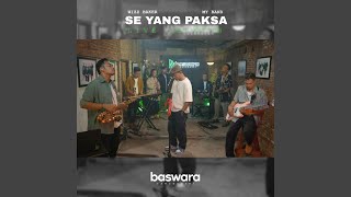 Download lagu Se Yang Paksa mp3