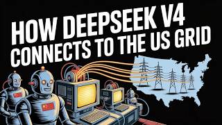 How Deepseek v4 Connects to the US Grid