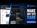 Dark Mode - Night Eye