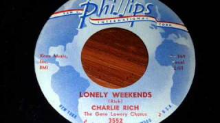Charlie Rich - Lonely Weekends 45rpm Mono Mix