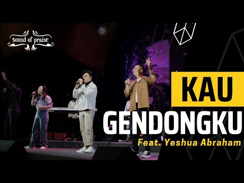 Sound of Praise - Kau Gendongku ft. Yeshua Abraham ( Live at AOC Surabaya )
