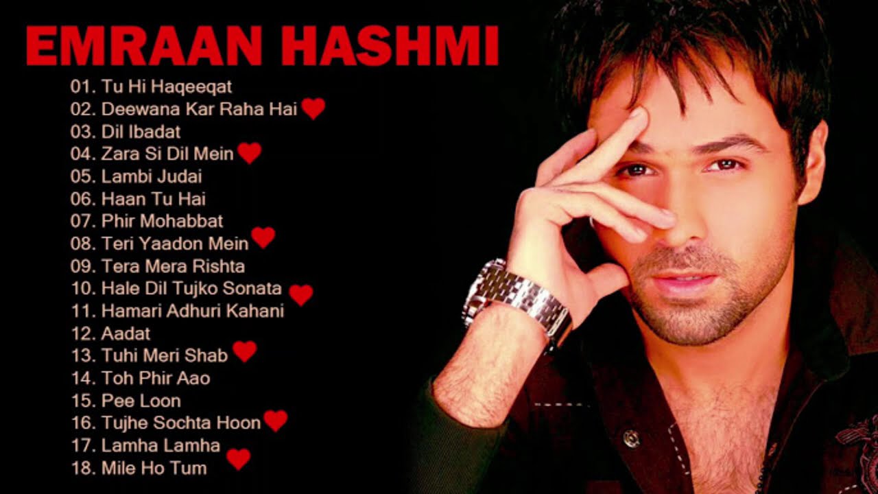 Emraan Hashmi all songs albums bollywood songs albums Emraan Hashmi songs albums bollywood Sad songs