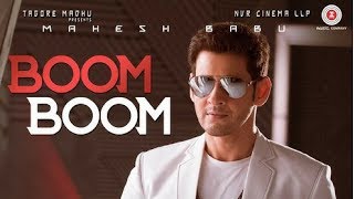 Boom Boom - Spyder | Mahesh Babu &amp; Rakul Preet Singh | AR Murugadoss | Harris Jayaraj