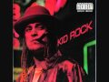 Kid Rock (Feat. Eminem)-Fuck Off 