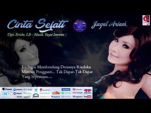 JAGAT ARIANI - CINTA SEJATI - Cipt. Ericke. LB - Musik. Yayat Imrona