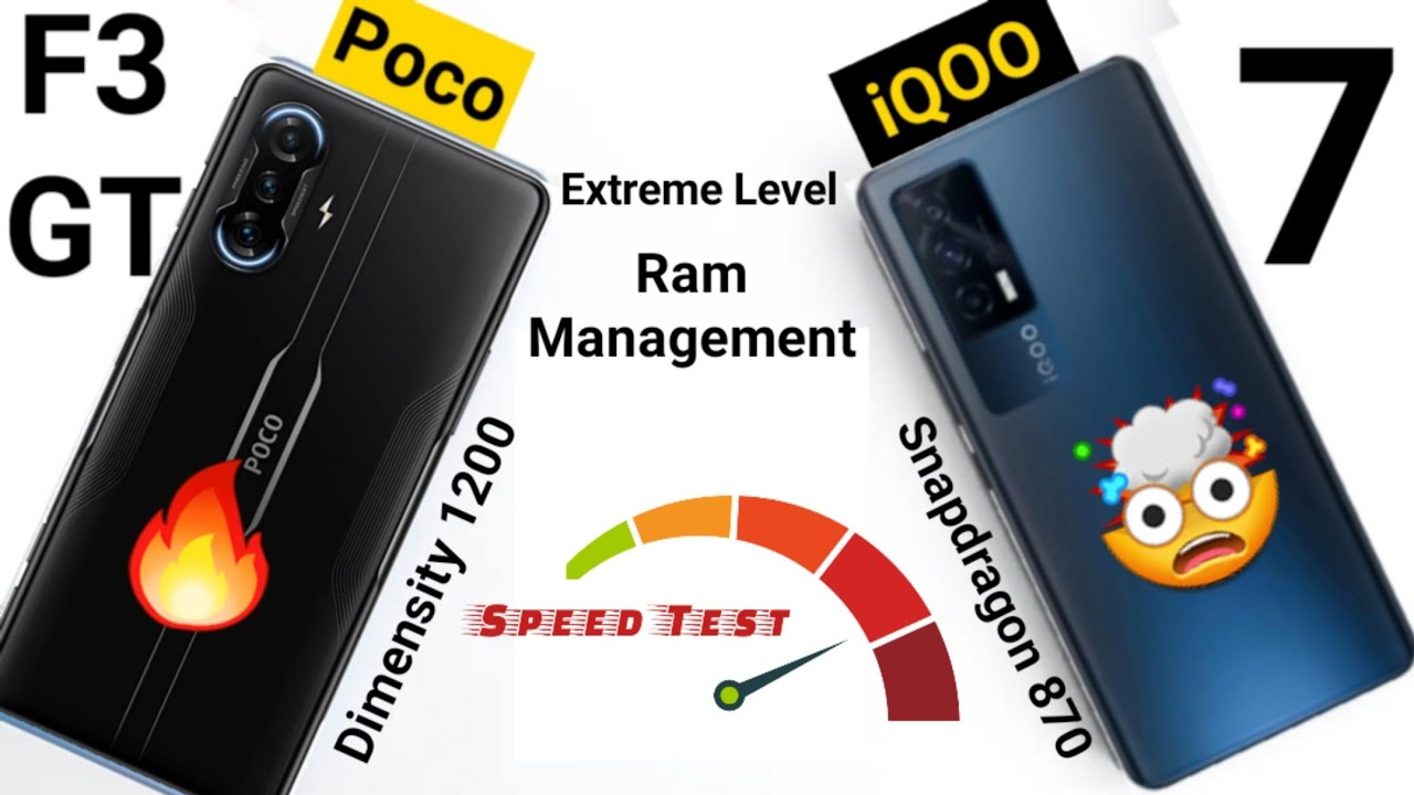 Poco F3 GT vs iQOO 7 Speedtest, ram management after 20mins of opening apps shocking facts🔥🔥🔥