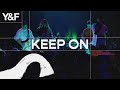 Keep On