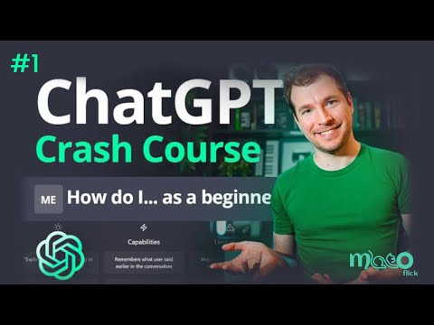 ChatGPT Crash Course - Maximizing the Potential of Chat GPT | Tips and Best Practices