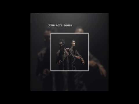 FLURI BOYZ - TOMBE