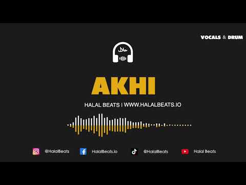 Akhi (Nasheed Instrumental) *Vocals & Daf* #HalalBeats
