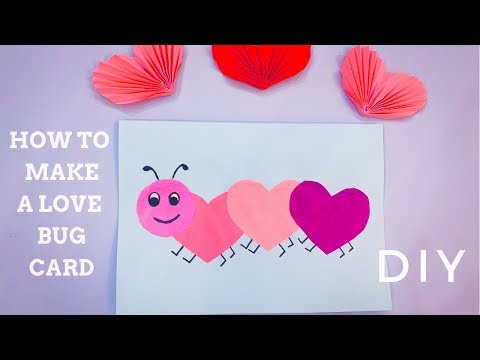 How to Make a Love Bug Card l Valentine's Day l Делаем Открытку Гусеничку ко Дню Влюбленных с детьми