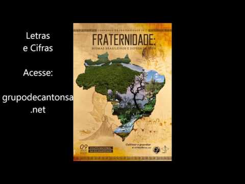 Hino Da Campanhada Fraternidade 2017 - Católica