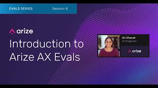 Introduction To Arize AX Evals