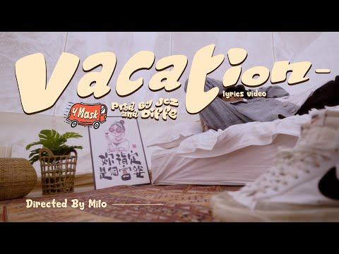 Y Mask - Vacation [Official Lyrics Video]
