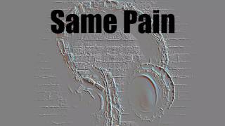 Same Pain - Eli Sostre, Lyrics