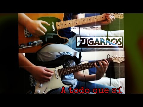 A Todo Que Si - Los Zigarros