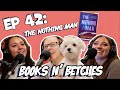 'The Nothing Man' by Catherine Ryan Howard | Books N' Betches Ep: 42