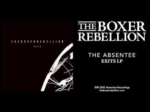 The Boxer Rebellion - The Absentee (Exits LP)