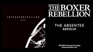 The Boxer Rebellion - The Absentee (Exits LP)
