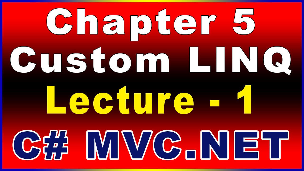L1   Writing Custom Extension Methods