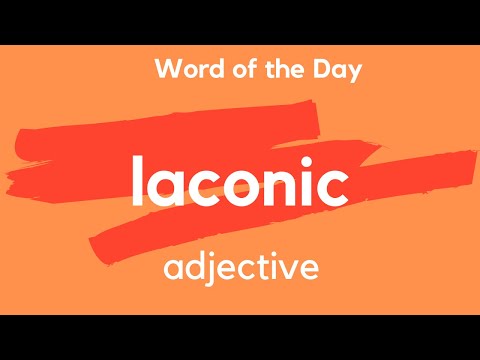Word of the Day - LACONIC. What does LACONIC mean?